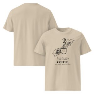 "on the third day" christian coffee t shirt – funny biblical parody organic cotton tee – eden roast edition